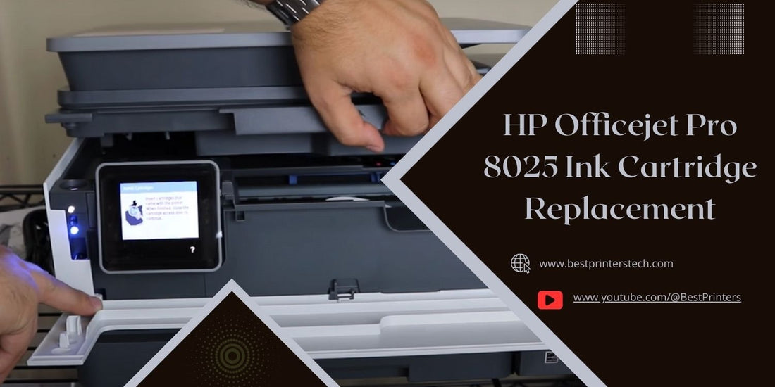 HP Officejet Pro 8025 Ink Cartridge Replacement